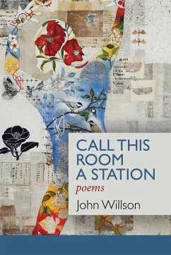 Call This Room a Station - Willson, John