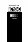 Beyond Good and Evil