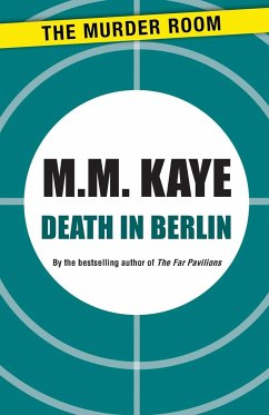 Death in Berlin - Kaye, M. M.