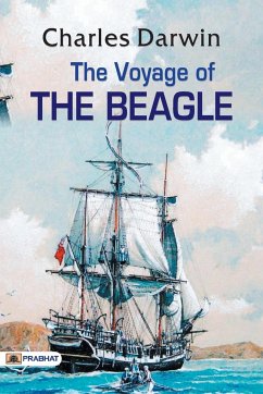 The Voyage of the Beagle - Charles, Darwin