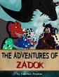 The Adventures Of Zadok (eBook, ePUB) - Bild 1