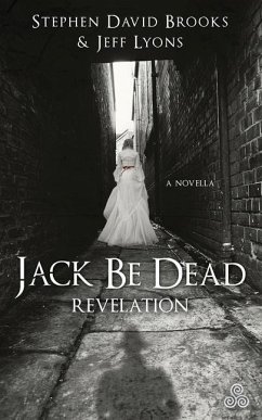 Jack Be Dead: Revelation - Brooks, Stephen David; Lyons, Jeff