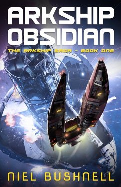 Arkship Obsidian - Bushnell, Niel