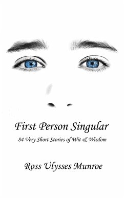 First Person Singular - Munroe, Ross Ulysses