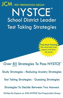 NYSTCE School District Leader - Test Taking Strategies - Test Preparation Group, Jcm-Nystce