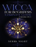 Wicca For Beginners, Complete Guide