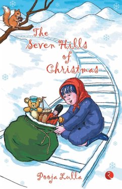 The Seven Hills of Christmas - Lulla, Pooja