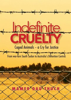 Caged Animals - a Cry for Justice - Thuch, Mamer Dau