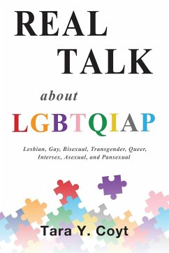 Real Talk About LGBTQIAP - Coyt, Tara Y