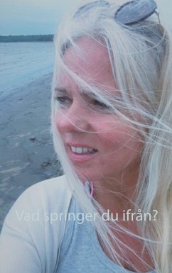 Vad springer du ifrån? - Bergman, Cecilia