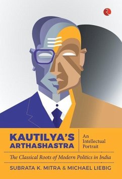 Kautilya'S Arthashastra - Mitra, Subrata K.