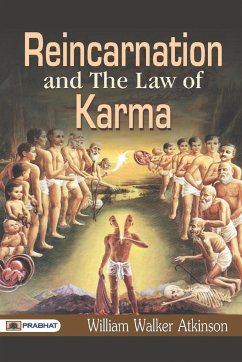Reincarnation And The Law of Karma - Walker, William Atkinson
