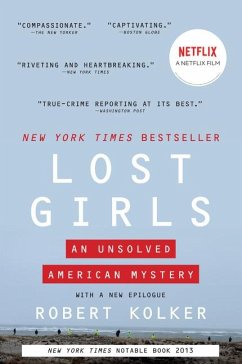 Lost Girls - Kolker, Robert