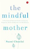 The Mindful Mother