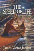 The Speed of Life: An Illustrated Novel