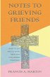 Notes To Grieving Friends - Bild 1