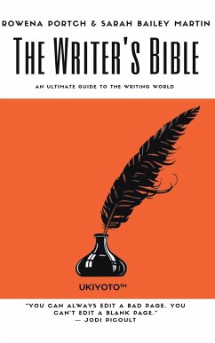 The Writer's Bible - Rowena Portch, Sarah Martin