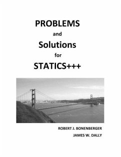 PROBLEMS and SOLUTIONS for STATICS+++ - Bonenberger, Robert J; Dally, James W