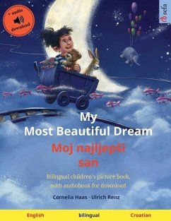 My Most Beautiful Dream - Moj najljep¿i san (English - Croatian) - Renz, Ulrich