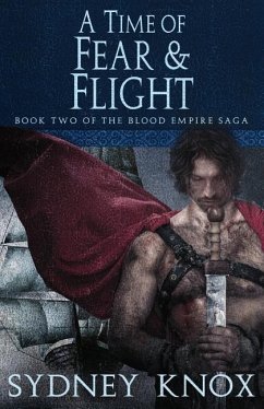 Blood Empire Book Two: A Time of Fear & Flight - Knox, Sydney