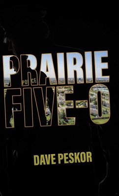 Prairie Five-0 - Peskor, David