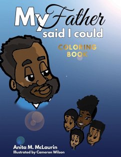 My Father Said I Could Coloring Book - McLaurin, Anita M.