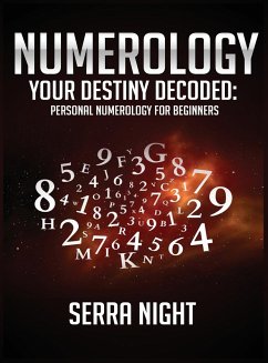 NUMEROLOGY Your Destiny Decoded - Night, Serra