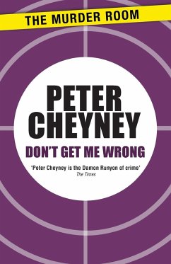 Don't Get Me Wrong - Cheyney, Peter