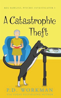 A Catastrophic Theft - Workman, P. D.