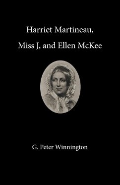 Harriet Martineau, Miss J, and Ellen McKee - Winnington, G Peter