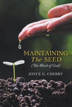 Maintaining The Seed - Cherry, Joyce G.