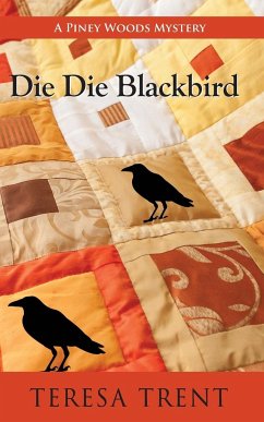 Die Die Blackbird - Trent, Teresa