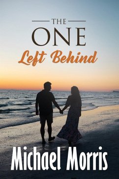 THE ONE LEFT BEHIND - Morris, Michael