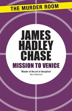 Mission to Venice - Chase, James Hadley