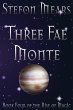 Three Fae Monte - Bild 1