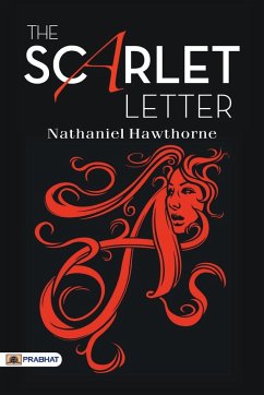 The Scarlet Letter - Hawthorne, Nathaniel