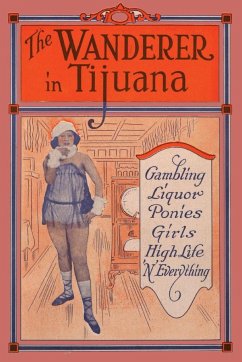 The Wanderer in Tijuana - Thomas, Edward C.; Gillespie, R. L.