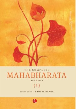 The Complete Mahabharata [1] Adi Parva - Menon, Ramesh