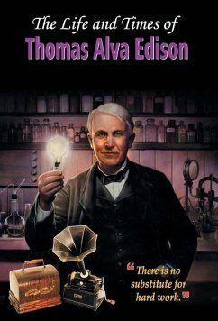 The Life and Times of Thomas Alva Edison - Mishra, Vinod Kumar