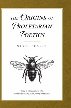 The Origins Of Proletarian Poetics - Pearce, Nigel