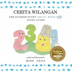 The Number Story 1 CERITA WILANGAN: Small Book One English-Javanese - Anna