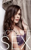 Hotwife Sex - A Hotwife Multiple Partner Wife Sharing Romance Novel (eBook, ePUB)