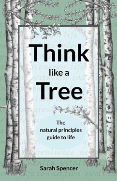 Think like a Tree - Spencer, Sarah