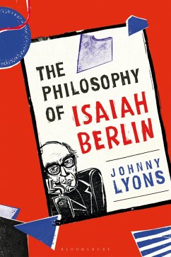 The Philosophy of Isaiah Berlin (eBook, PDF) - Lyons, Johnny