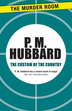 The Custom of the Country - Hubbard, P. M.