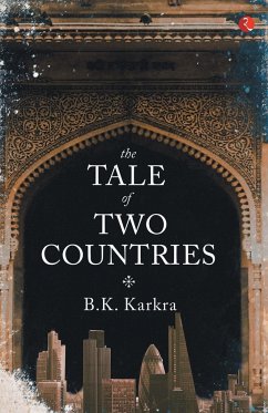 THE TALE OF TWO COUNTRIES - - Karkra, B K
