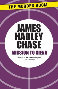 Mission to Siena - Chase, James Hadley
