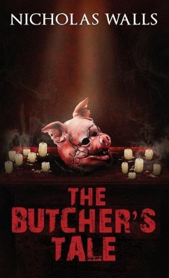 The Butcher's Tale - Walls, Nicholas