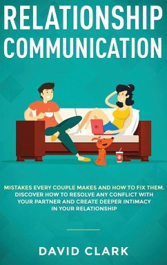 Relationship Communication - David, Clark