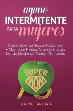 Ayuno Intermitente Para Mujeres - Anahata, Beatrice